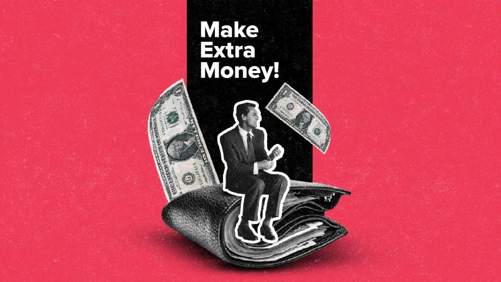 how to earn extra money