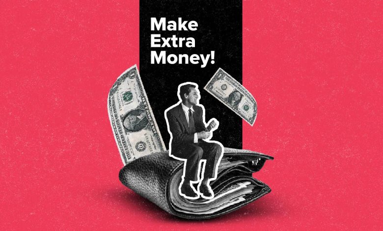 how to earn extra money